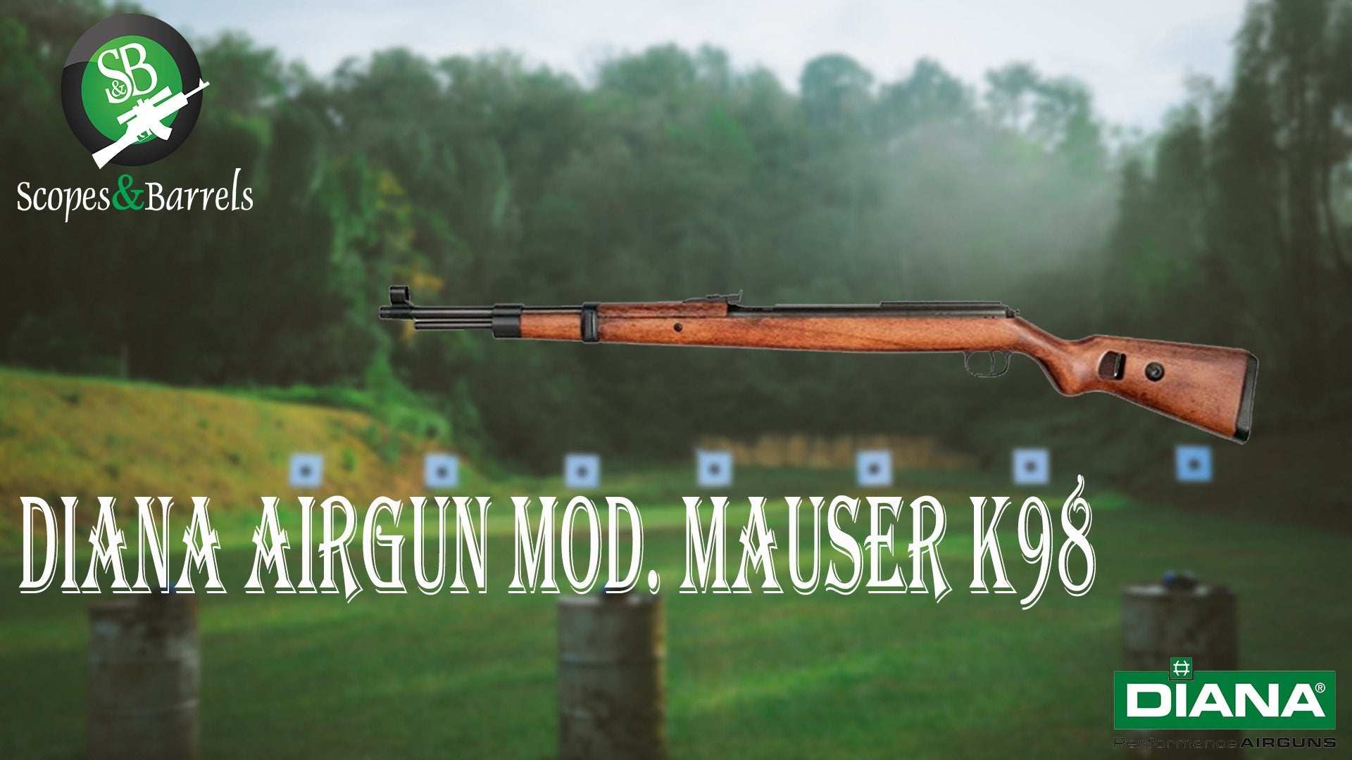 Blog: Diana Mauser K98 Air Rifle .177 Cal ( Just  Become a Soldier of WW II ) - Scopes and Barrels